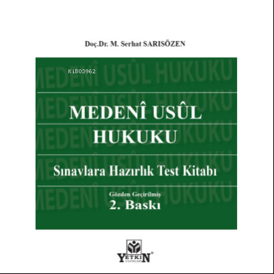 Medenî Usûl Hukuku Sınavlara Hazırlık Test Kitabı | M. Serhat Sarısöze