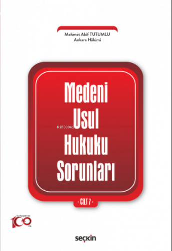 Medenî Usul Hukuku Sorunları Cilt: 7 | Mehmet Akif Tutumlu | Seçkin Ya