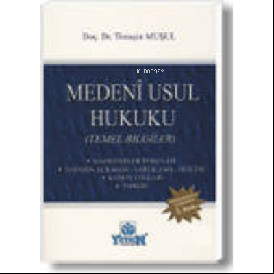 Medeni Usul Hukuku (Temel Bilgiler) Mahkemelerin Teşkilatı – Davanın A