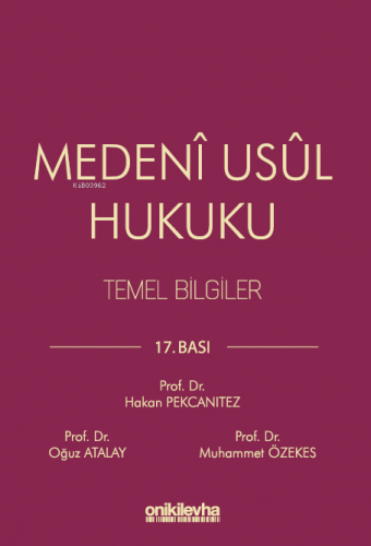 Medeni Usul Hukuku Temel Bilgiler | Hakan Pekcanıtez | On İki Levha Ya