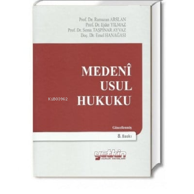 Medeni Usul Hukuku | Ejder Yılmaz | Yetkin Yayınları