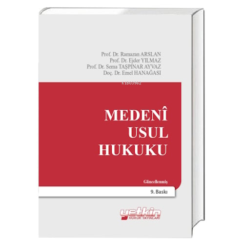 Medeni Usul Hukuku | Ejder Yılmaz | Yetkin Yayınları