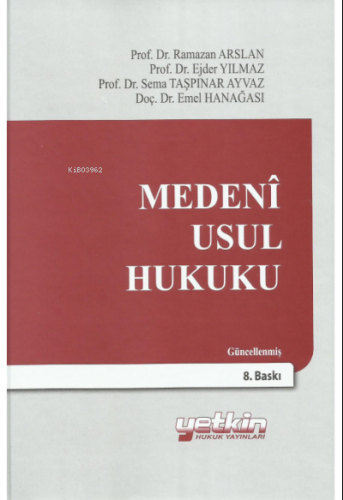 Medeni Usul Hukuku | Ejder Yılmaz | Yetkin Yayınları