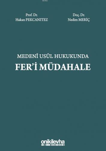 Medeni Usul Hukukunda Fer'i Müdahale | Nedim Meriç | On İki Levha Yayı