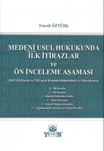 Medeni Usul Hukukunda İlk İtirazlar ve Ön İnceleme Aşaması | Emrah Özt