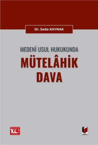 Medeni Usul Hukukunda Mütelahik Dava | Seda Kaynak | Adalet Yayınevi