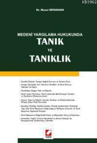 Medeni Yargılama Hukukunda Tanık ve Tanıklık | Mesut Ertanhan | Seçkin