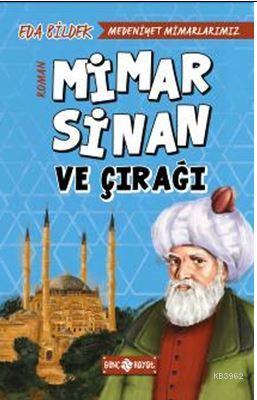 Medeniyet Mimarlarımız 2 - Mimar Sinan ve Çırağı | Eda Bildek | Genç H