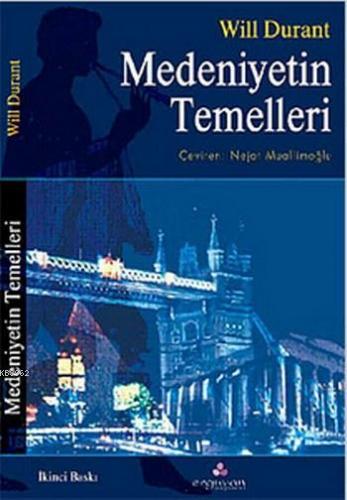 Medeniyetin Temelleri | Will Durant | Erguvan Yayınevi