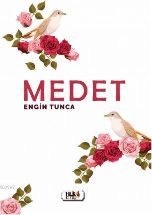 Medet | Engin Tunca | Tilki Kitap