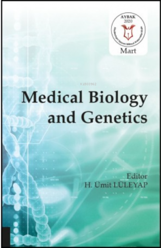 Medical Biology and Genetics | H. Ümit Lüleyap | Akademisyen Kitabevi