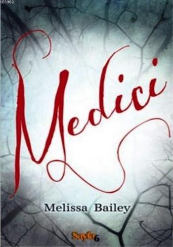 Medici | Melissa Bailey | Sayfa6 Yayınları