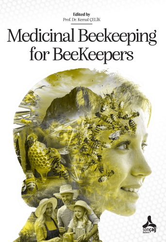 Medicinal Beekeeping For Beekeepers | Kemal Çelik | Sonçağ Yayınları