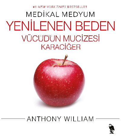 Medikal Medyum - Yenilenen Vücudun Mucizesi Karaciğer | Anthony Willia