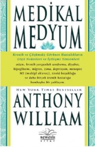 Medikal Medyum | Anthony William | Nemesis Kitap