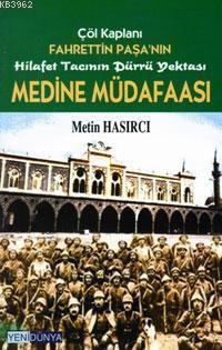 Medine Müdafaası | Metin Hasırcı | Ravza Yayınları