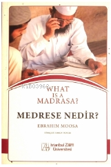 Medrese Nedir | Ebrahim Moosa | İZÜ-İstanbul Sabahattin Zaim Üniversit