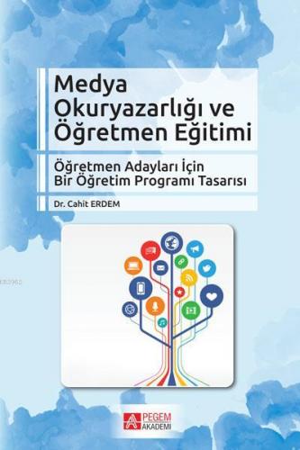 Medya Okuryazarlığı ve Öğretmen Eğitimi; Öğretmen Adaylar İçin Bir Öğr