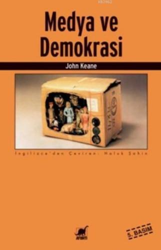 Medya ve Demokrasi | John Keane | Ayrıntı Yayınları