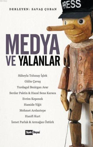 Medya ve Yalanlar | Savaş Çoban | Siyah Beyaz Yayınları