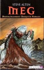 Meg Derinliklerdeki Dehşetin Romanı | Steve Alten | Artemis Yayınları