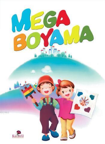 Mega Boyama | Kolektif | Karanfil Yayınları