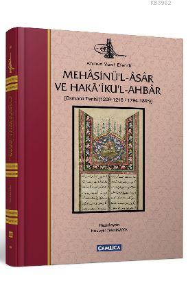 Mehasinü'l-Asar ve Haka'iku'l-Ahbar; Osmanlı Tarihi (1209-1219 - 1794-