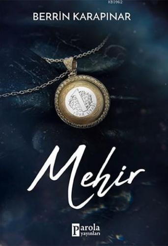 Mehir | Berrin Karapınar | Parola Yayınları