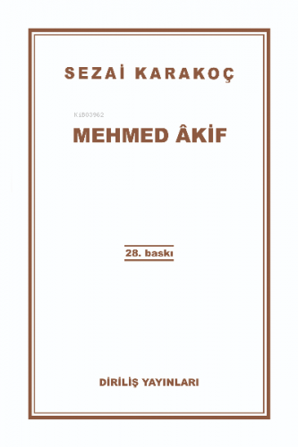 Mehmed Akif | Sezai Karakoç | Diriliş Yayınları