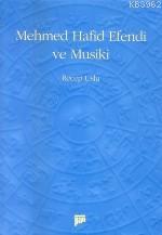 Mehmed Hafid Efendi ve Musiki | Recep Uslu | Pan Yayıncılık