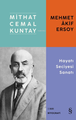 Mehmet Akif Ersoy Hayatı Seciyesi Sanatı | Mithat Cemal Kuntay | Evere