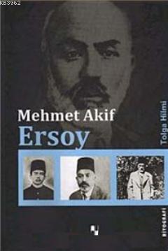 Mehmet Akif Ersoy | Tolga Hilmi | Anonim Yayıncılık