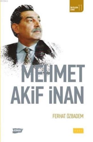 Mehmet Akif İnan | Ferhat Özbadem | Sude Yayınları