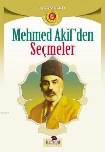 Mehmet Akif'ten Seçmeler | Heyet | Karanfil Yayınları