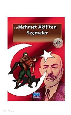 Mehmet Akif'ten Seçmeler | Mehmed Âkif Ersoy | Parıltı Yayıncılık