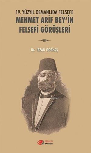 Mehmet Arif Bey'in Felsefi Görüşleri; 19. Yüzyıl Osmanlıda Felsefe | İ