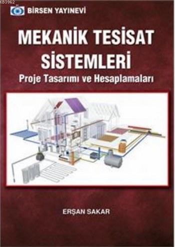 Mekanik Tesisat Sistemleri; Proje Tasarımı ve Hesaplamaları | Erşan Sa