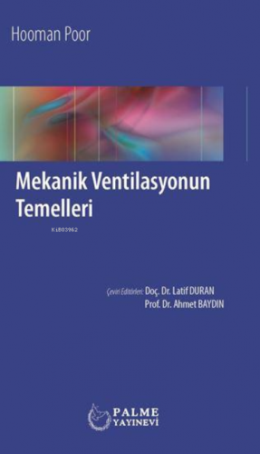 Mekanik Ventilasyonun Temelleri | Dean R. Hess | Akademisyen Kitabevi