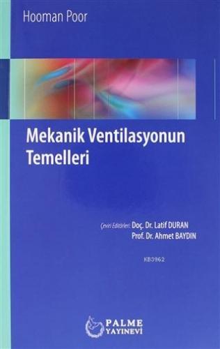 Mekanik Ventilasyonun Temelleri | Hooman Poor | Palme Yayınevi