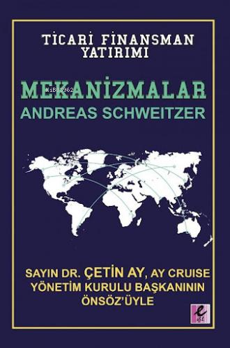 Mekanizmalar Hardcover | Andreas Schweitzer | Efil Yayınevi