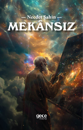 Mekansız | Necdet Şahin | Gece Kitaplığı Yayınları