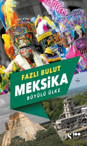 Meksika ;Büyülü Ülke | Fazlı Bulut | Doğan Solibri