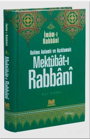 Mektubat-ı Rabbani 1;Kelime Anlamlı Ve Açıklamalı | İmam-ı Rabbani | K