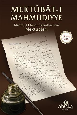 Mektubatı Mahmudiyye; Mahmud Efendi Hazretlerinin Mektupları | Mahmud 