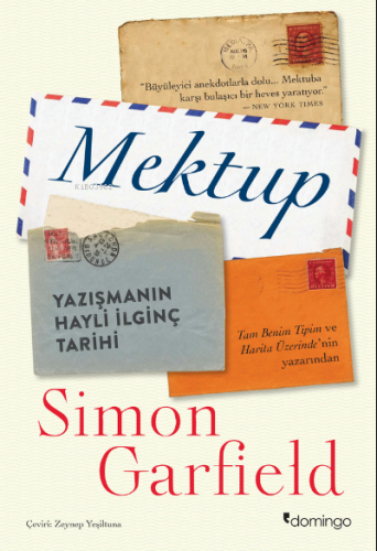 Mektup; Yazışmanın Hayli İlginç Tarihi | Simon Garfield | Domingo Yayı