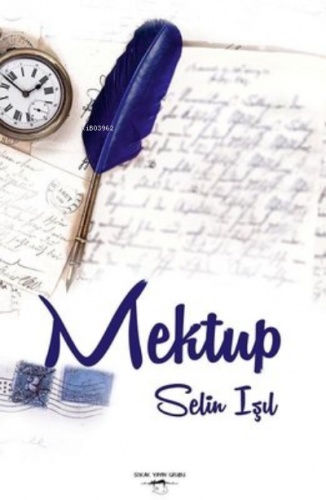 Mektup | Selin Işıl | Sokak Kitapları Yayınları