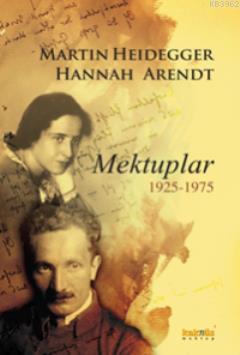 Mektuplar 1925-1975 | Hannah Arendt | Kaknüs Yayınları