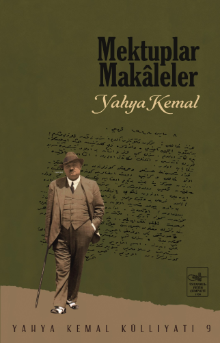 Mektuplar Makaleler | Yahya Kemal | İstanbul Fetih Cemiyeti Yayınları