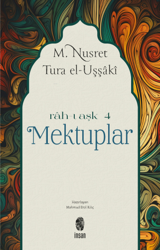 Mektuplar | M. Nusret Tura | İnsan Yayınları