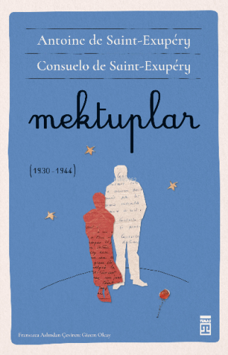 Mektuplar | Antoine de Saint-Exupery | Timaş Yayınları